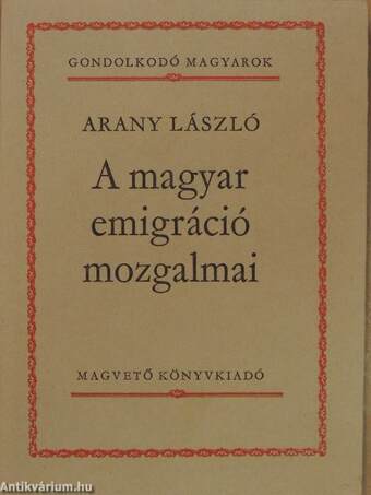 A magyar emigráció mozgalmai 