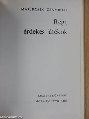 Régi, érdekes játékok