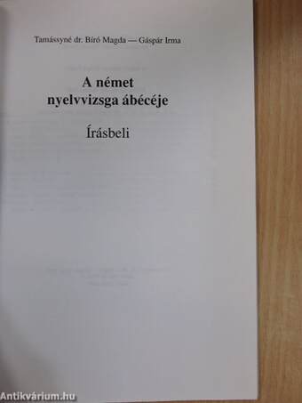 A német nyelvvizsga ábécéje - Írásbeli