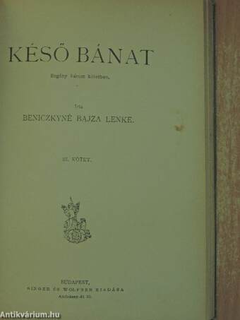 Késő bánat I-III.