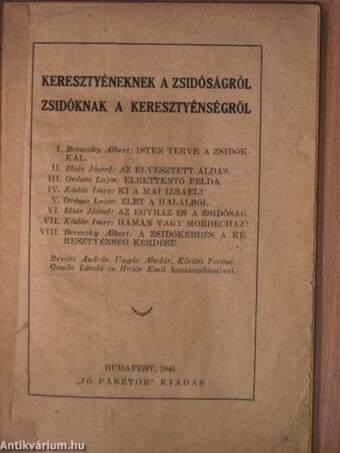 Keresztyéneknek a zsidóságról - Zsidóknak a keresztyénségről