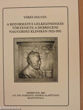 A református lelkigondozás története a debreceni nagyerdei klinikán 1925-1951