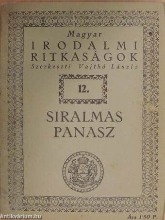 Siralmas panasz