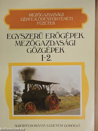 Egyszerű erőgépek, mezőgazdasági gőzgépek