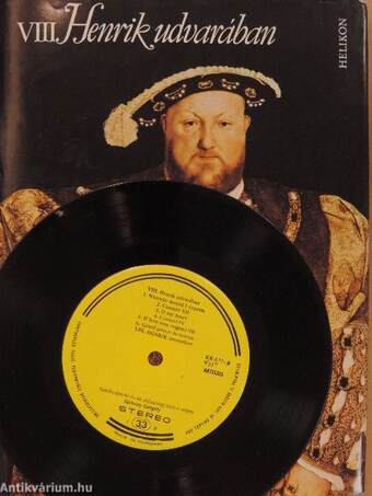 VIII. Henrik udvarában - Hanglemezzel