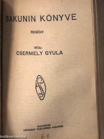 Gyémántkirályok összeesküvése/Bakunin könyve