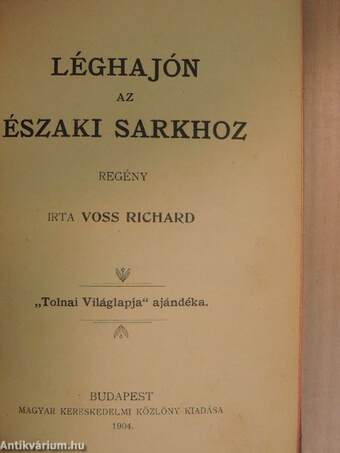 Léghajón az Északi Sarkhoz