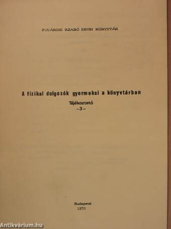 A fizikai dolgozók gyermekei a könyvtárban