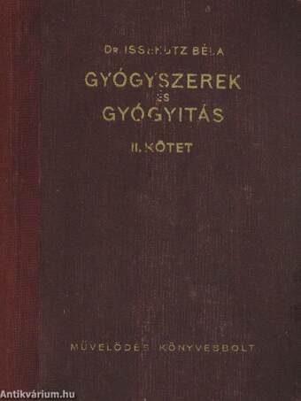 Gyógyszerek és gyógyitás II.