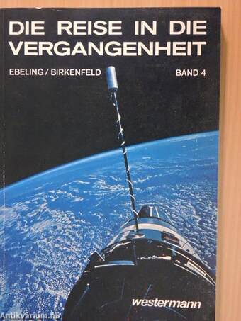 Die Reise in die Vergangenheit 4.