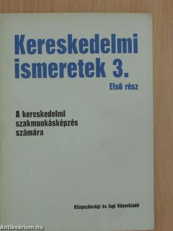 Kereskedelmi ismeretek 3/I.