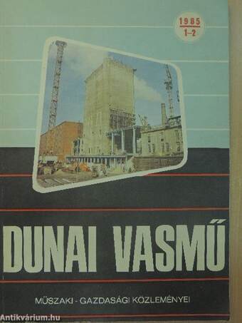 Dunaferr Dunai Vasmű műszaki-gazdasági közleményei 1985/1-2.