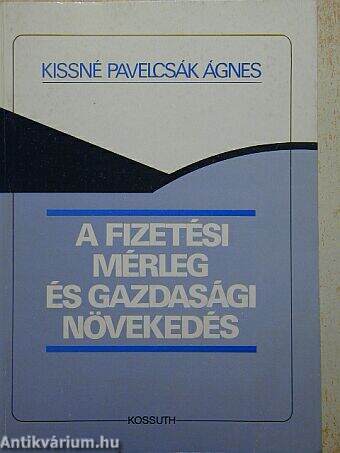 A fizetési mérleg és gazdasági növekedés