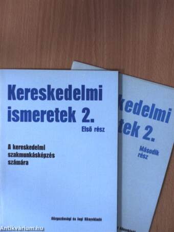 Kereskedelmi ismeretek 2/I-II.