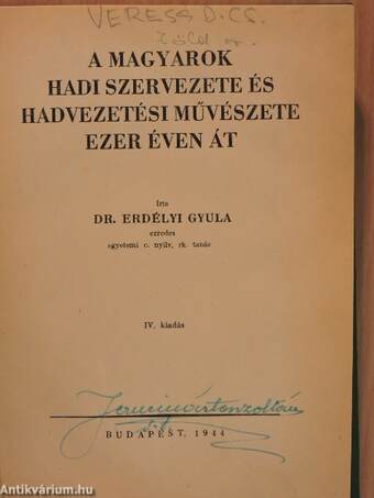 A magyarok hadi szervezete és hadvezetési művészete ezer éven át