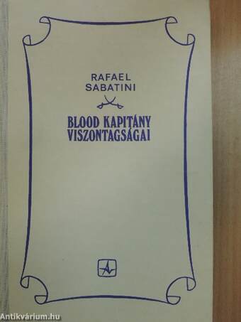 Blood kapitány viszontagságai