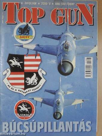 Top Gun 2000. augusztus