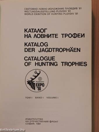 Katalog der Jagdtrophäen/Catalogue of Hunting Trophies I-II.