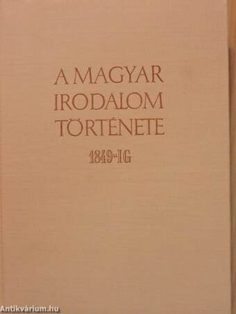 A magyar irodalom története 1849-ig