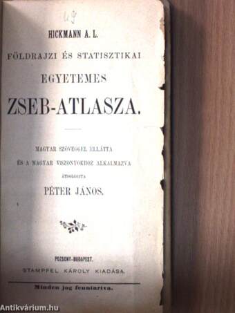 Hickmann A. L. földrajzi és statisztikai egyetemes zseb-atlasza 