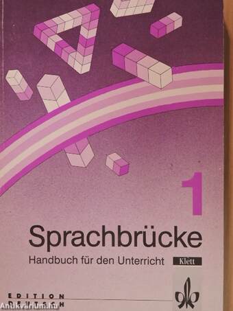 Sprachbrücke 1. - Handbuch für den Unterricht