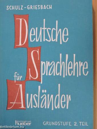 Deutsche Sprachlehre für Ausländer - Grundstufe 2.