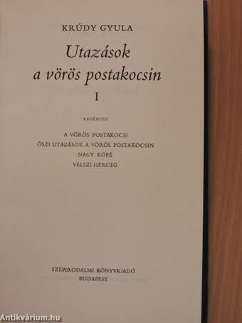 Utazások a vörös postakocsin I-II.