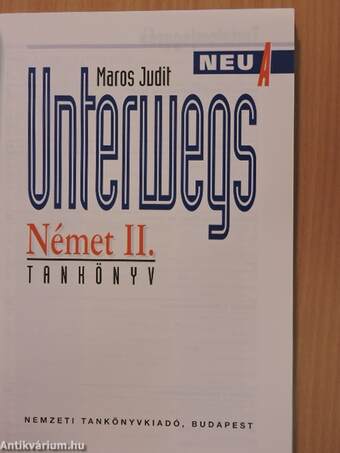 Unterwegs Neu A - Német II. tankönyv