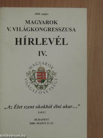 Magyarok V. Világkongresszusa hírlevél IV.