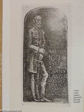 A Zalaegerszegi Csány László Közgazdasági Szakközépiskola jubileumi évkönyve az iskola alapításának 100. évében 1983/84