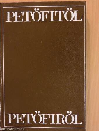 Petőfitől - Petőfiről