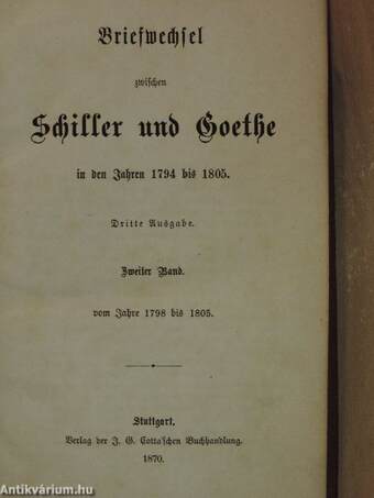 Briefwechsel zwischen Schiller und Goethe in den Jahren 1794 bis 1805 II. (gótbetűs) (töredék)