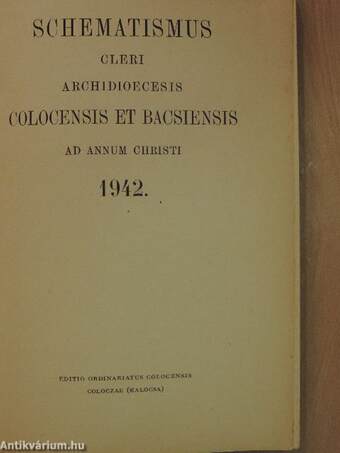 Schematismus Cleri Archidioecesis Colocensis et Bacsiensis ad annum Christi 1942