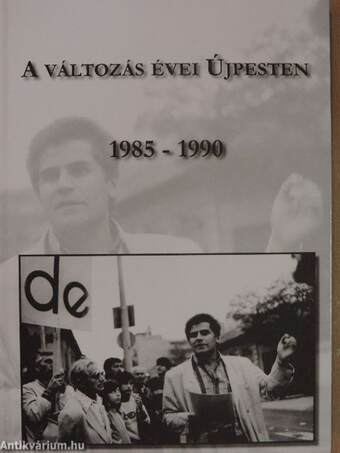 A változás évei Újpesten 1985-1990