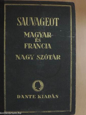 Francia-magyar és magyar-francia nagy szótár I-II.