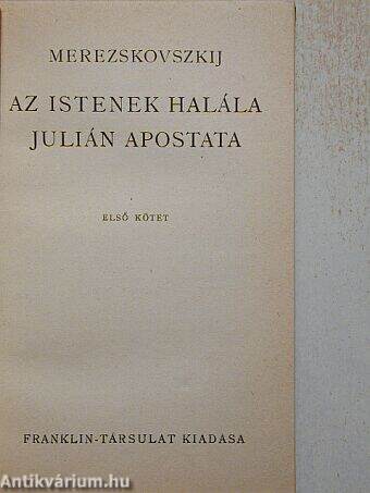 Az istenek halála/Julian Apostata I-II.