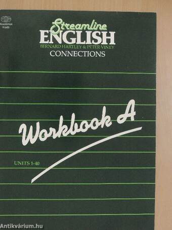 Streamline English Connections - Workbook A