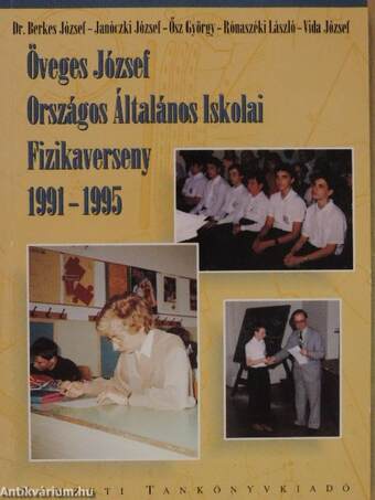 Öveges József Országos Általános Iskolai Fizikaverseny 1991-1995