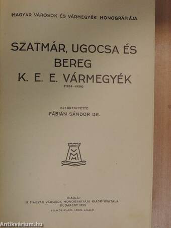 Szatmár, Ugocsa és Bereg K. E. E. vármegyék