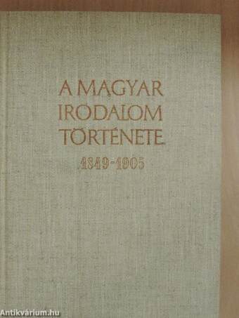 A magyar irodalom története 1849-1905