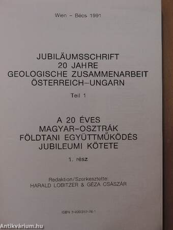 A 20 éves magyar-osztrák földtani együttműködés jubileumi kötete I.