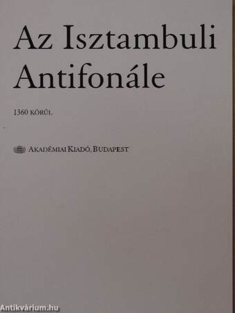 Az Isztambuli Antifonále I-II.