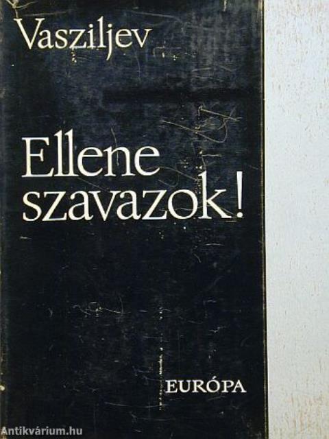 Ellene szavazok!