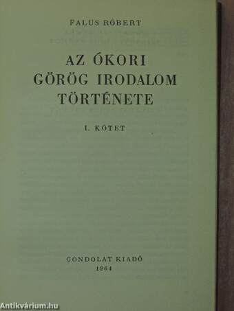 Az ókori görög irodalom története I-II.