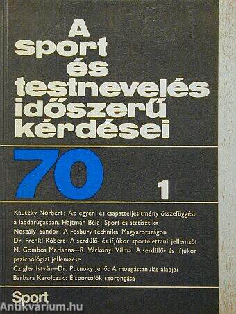 A sport és testnevelés időszerű kérdései 1970/1.