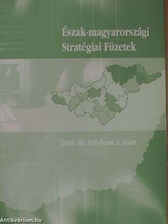 Észak-magyarországi Stratégiai Füzetek 2006/2.