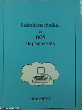 Számítástechnikai és DOS alapismeretek