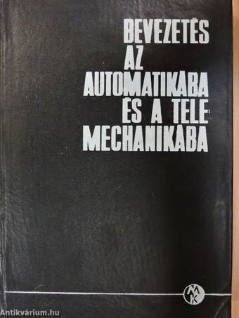 Bevezetés az automatikába és a telemechanikába