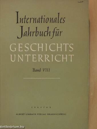 Internationales Jahrbuch für Geschichtsunterricht VIII.