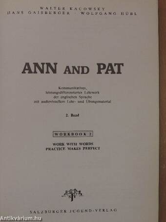 Ann and Pat 2. Workbook I-II./Lehrerhandbuch